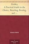 Poultry A Practic...
