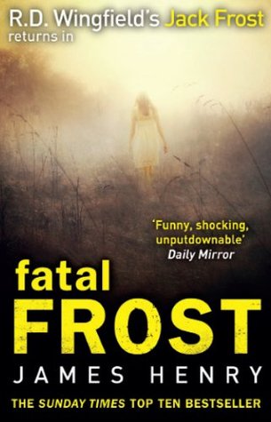 Fatal Frost (Detective Jack Frost Prequel, #2)