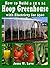 How to Build a 12'x14' Hoop Greenhouse with Electricity for $300 (How to, Where to, series Book 2)