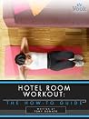 Hotel Room Workou...