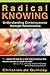 Radical Knowing: Understand...
