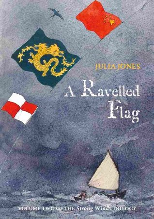 A Ravelled Flag (Strong Winds, #2)