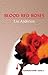 Blood Red Roses