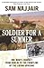 Soldier for a Summer: One Man's Journey from Dublin to the Frontline of the Libyan Uprising