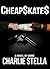 Cheapskates: A Novel of Crime