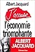 J'accuse l'économie triomph...