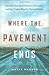 Where the Pavement Ends