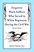 The Forgotten Black Soldiers in White Regiments During The Civil War, Revised Edition