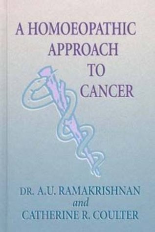 A Homoeopathic Approach to Cancer (Hardcover)