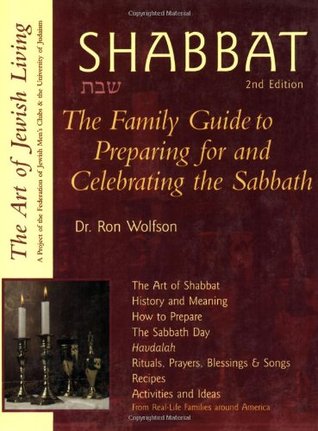 Shabbat: The Family Guide to Preparing for and Celebrating the Sabbath (Paperback)