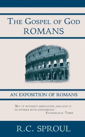 The Gospel of God: Romans