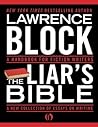 The Liar's Bible: A Handbook for Fiction Writers The Liar's Bible: A Handbook for Fiction Writers