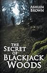 The Secret of Blackjack Woods