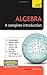 Algebra--A Complete Introduction by Hugh Neill