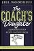 The Coach's Daughter by Jill Woodruff
