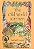 The Old World Kitchen: The ...