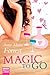 Magic to Go by Anne Marie Forrest