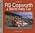Ford Escort RS Cosworth & World Rally Car (Rally Giants)