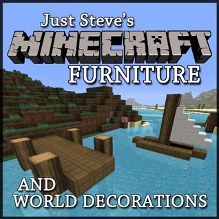 Minecraft Furniture and World Decorations (Kindle Edition)