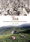 Tea: The Drink Th...