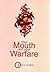 Your Mouth and Your Warfare
