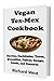 Vegan Tex-Mex Cookbook