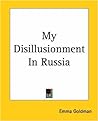 My Disillusionment In Russia