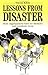 Lessons from Disaster: How ...