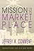 Mission in the marketplace: Perspectives for life and work