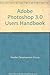 Adobe Photoshop 3.0 Users H...