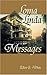 Loma Linda Messages by Ellen Gould White