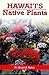 Hawaii's Native Plants