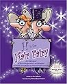 H is for Hair Fairy: An Alphabet of Encouragement and Insight for Kids (and Kids at Heart!) with Cancer H is for Hair Fairy: An Alphabet of Encouragement and Insight for Kids (and Kids at Heart!) with Cancer