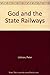 God and the State Railways: short stories