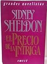 El Precio de La Intriga by Sidney Sheldon