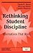 Rethinking Student Discipline: Alternatives that Work (Principals Taking Action)