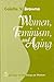 Women, Feminism, and Aging (Springer Series: Focus on Women)