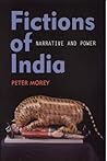 Fictions of India: Narrative and Power