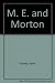 M. E. And Morton.