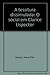 A tessitura dissimulada: O social em Clarice Lispector (Portuguese Edition)