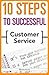 10 Steps to Successful Cust...