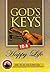 God's Keys to a Happy Life