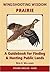 Wingshooting Wisdom: Prairi...