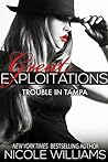 Trouble in Tampa by Nicole  Williams