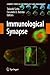 Immunological Synapse (Current Topics in Microbiology and Immunology, 340)