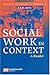 Social Work in Context - A Reader