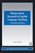Doing Action Research in English Language Teaching: A Guide for Practitioners (ESL & Applied Linguistics Professional Series)