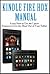 Kindle Fire HDX Manual | Learn How to Use the Latest Features... by Albert N. Thomas