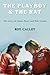 The Playboy and the Rat - the story of James Hunt and Niki Lauda by Roy Calley