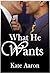 What He Wants